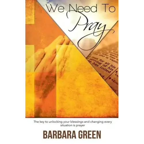 We Need To Pray