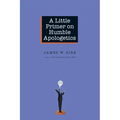 A Little Primer on Humble Apologetics