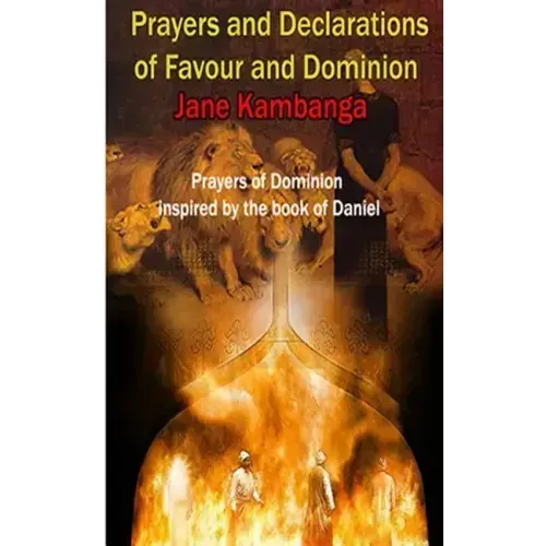 Prayers and Declarations of Favour and Dominion