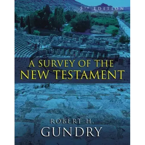 A Survey of the New Testament