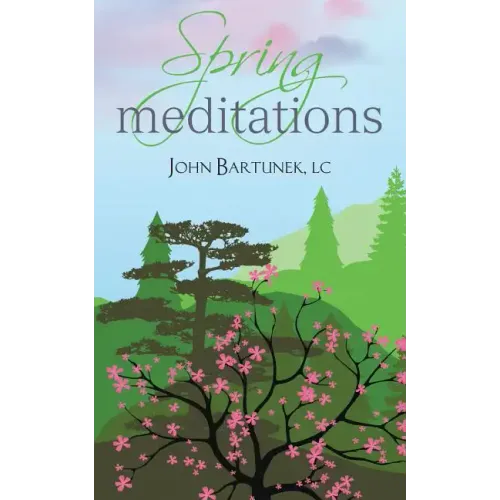 Spring Meditations
