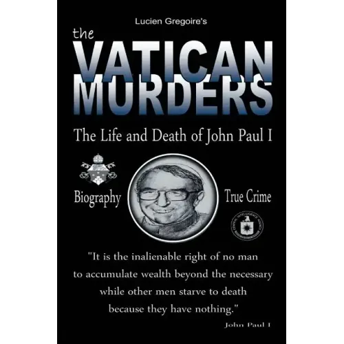 The Vatican Murders: The Life and Death of John Paul I