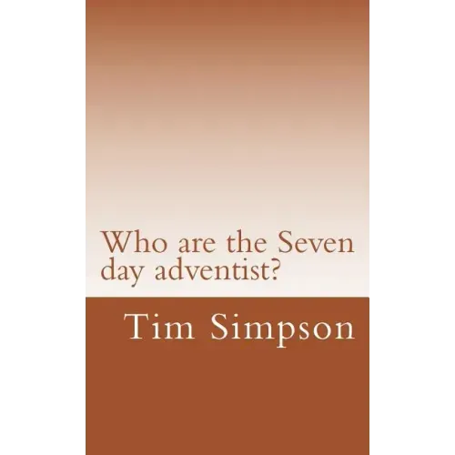 Who are the Seven day adventist?