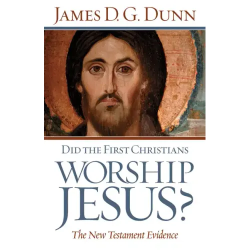 Did The First Christians Worship Jesus?