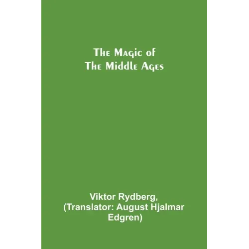 The Magic of the Middle Ages