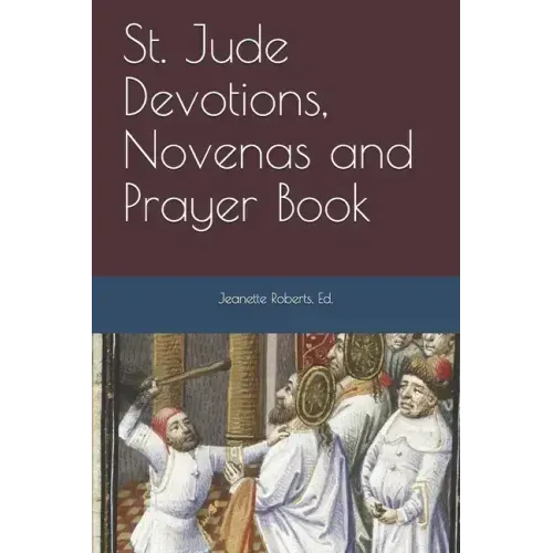 St. Jude Devotions, Novenas and Prayer Book