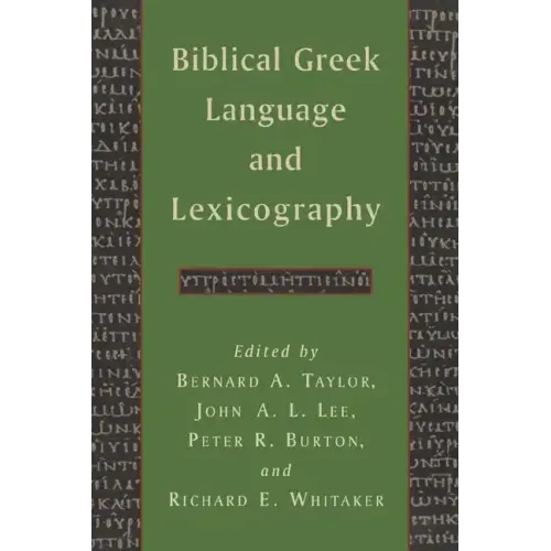 Biblical Greek Language and Lexicography