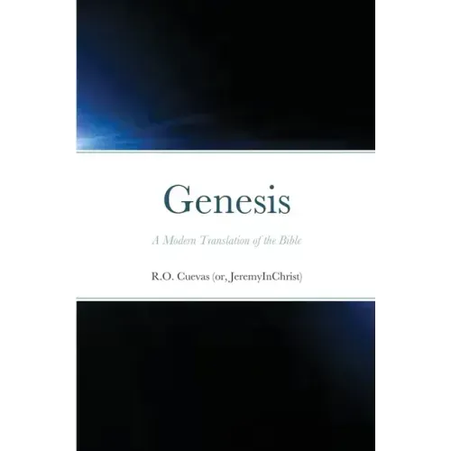 Genesis: A Modern Translation of the Bible