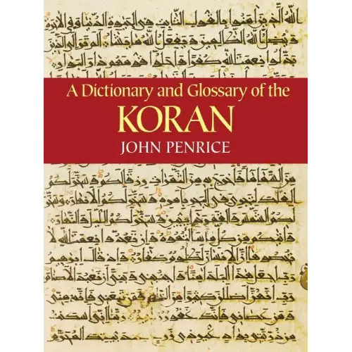A Dictionary and Glossary of the Koran