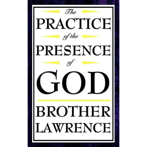 The Practice of the Presence of God