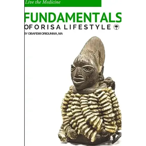 Fundamentals of Òrìsà Lifestyle