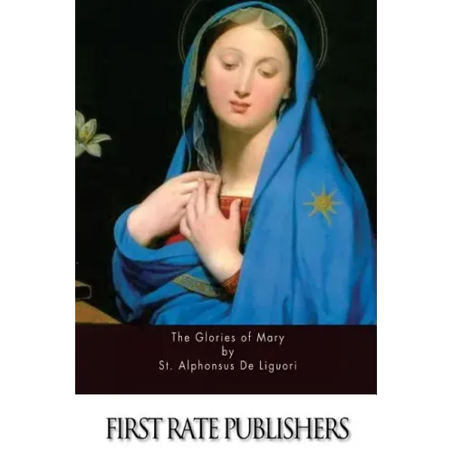 The Glories of Mary