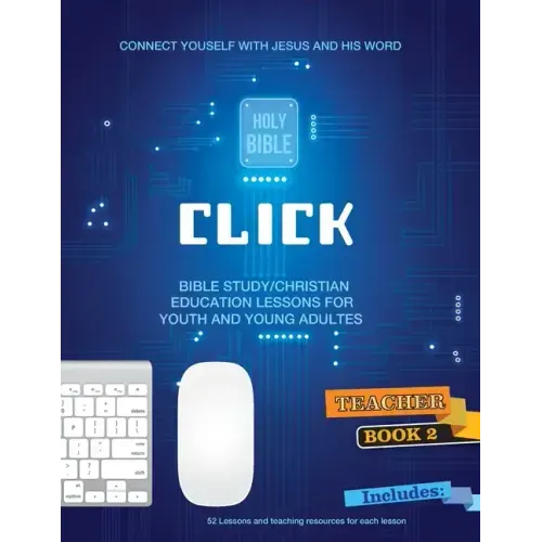 Click - Connecting With Christ and His Word, #2