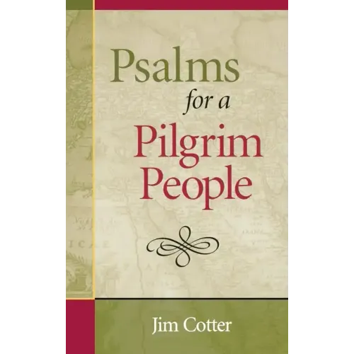 Psalms for a Pilgrim People