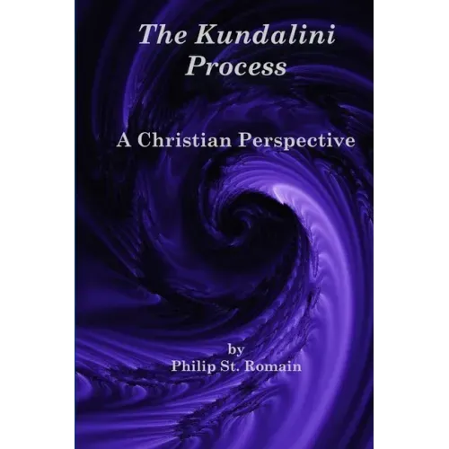 The Kundalini Process: A Christian Perspective