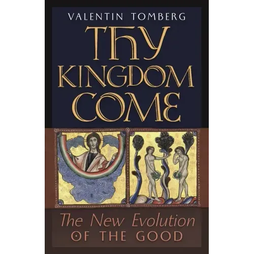 Thy Kingdom Come: The New Evolution of the Good