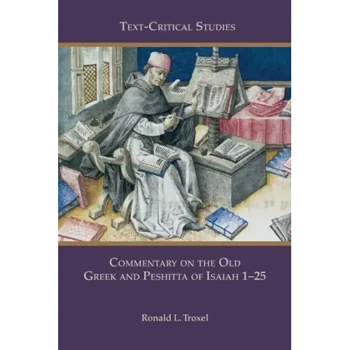 Commentary on the Old Greek and Peshitta of Isaiah 1-25