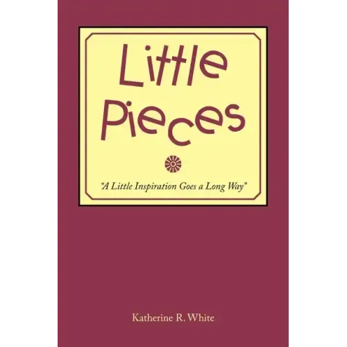 Little Pieces: "A Little Inspiration Goes a Long Way"
