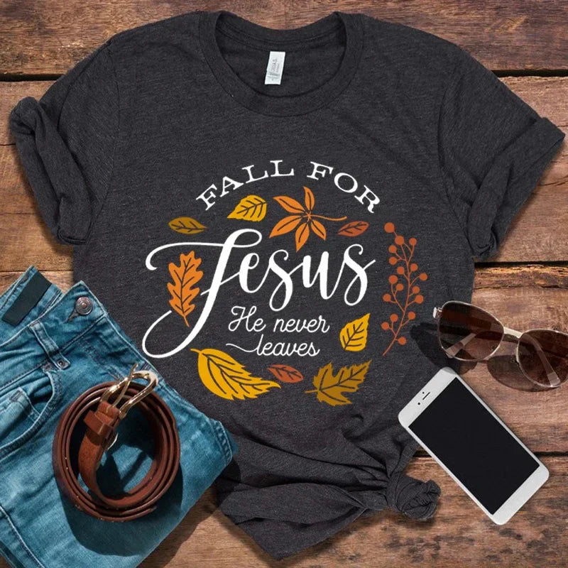 Fall for Jesus He Never Leaves Shirt Fall Clothing Women Thanksgiving Family Matching Shirt Jesus Tops Thanksgiving Dinner L