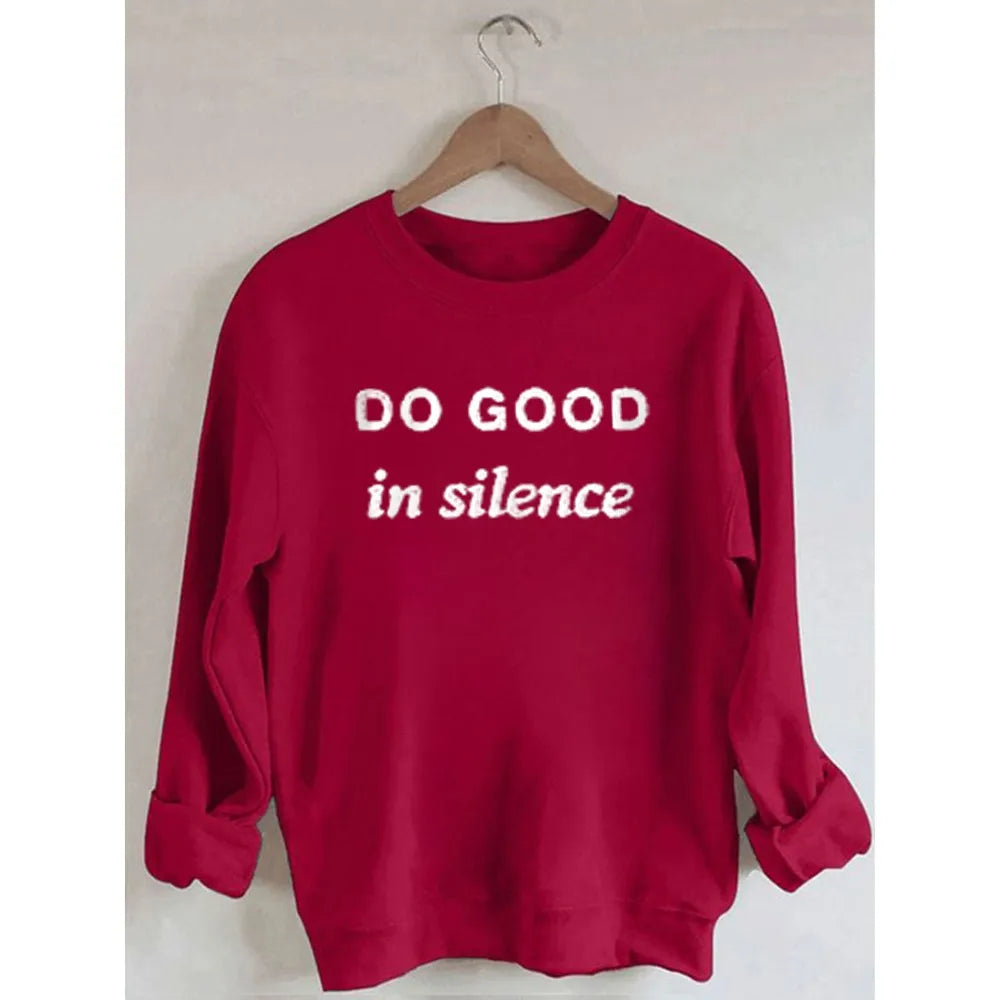 Rheaclots Women's Do Good In Silence Embroidered Cotton Female Cute Long Sleeves Sweatshirt