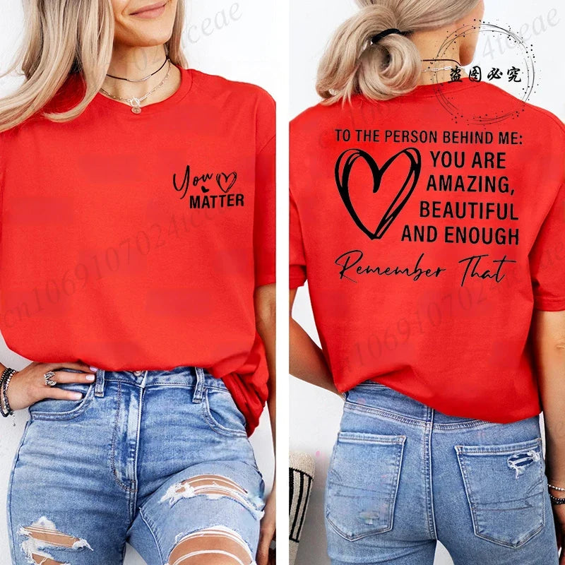 Women Tshirts Sport Casual T-Shirts Breathable Short Sleeve Oversized Tshirt To The Person Behind Me: You Are Amazing T-Shirts
