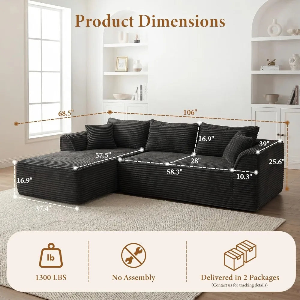 Boneless Couch with Chaise, Deep Seat Comfy Cloud Modular Sofa Corduroy Memory Foam Sectional Couches ,Customized