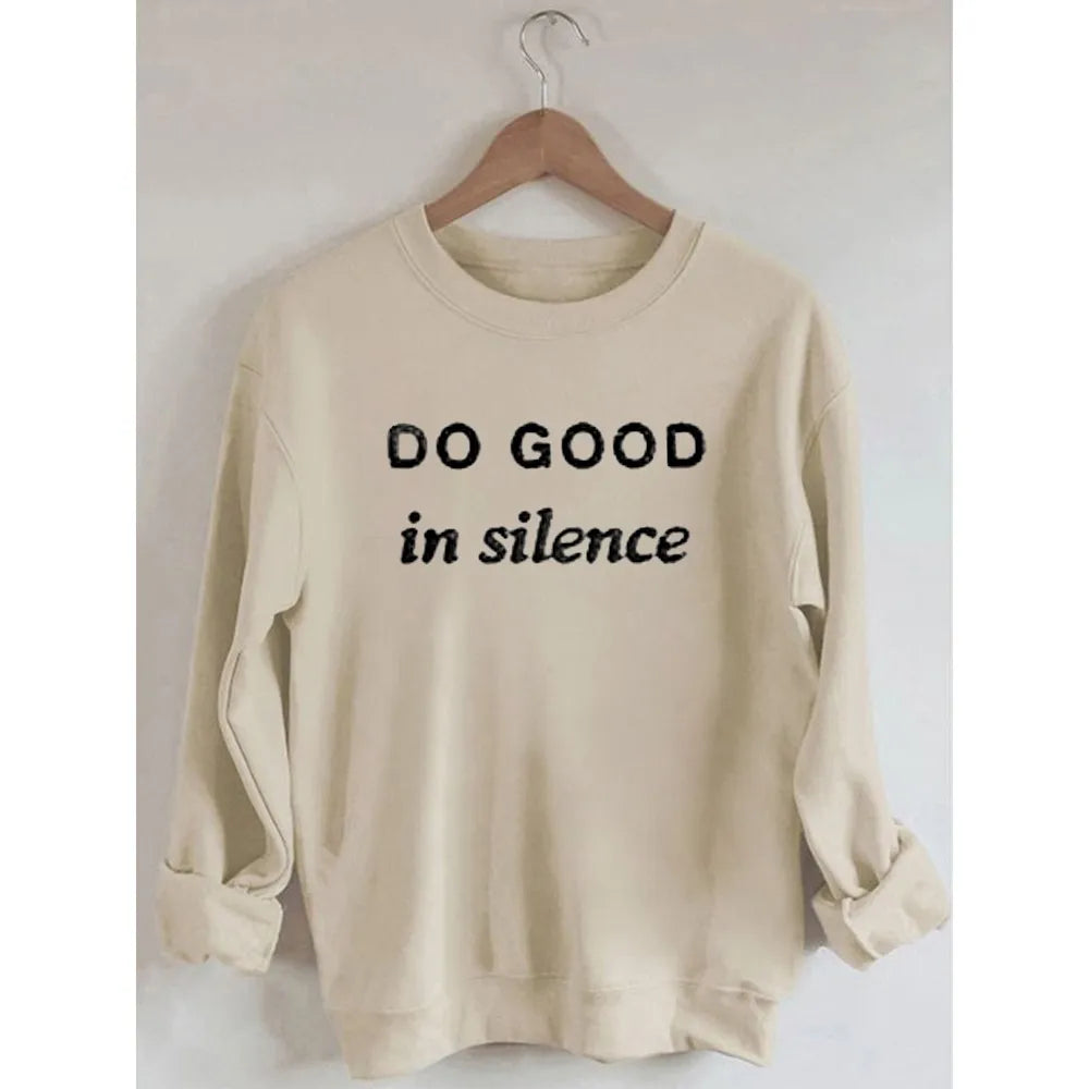 Rheaclots Women's Do Good In Silence Embroidered Cotton Female Cute Long Sleeves Sweatshirt