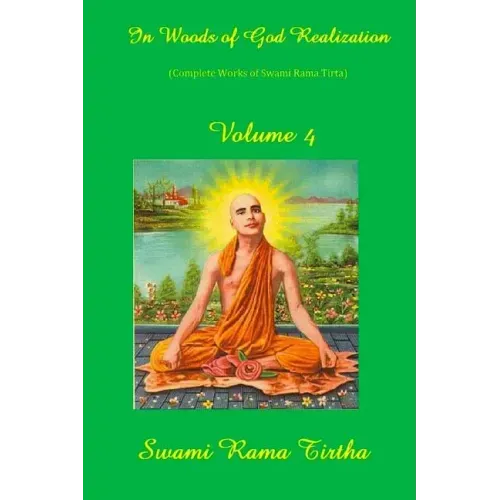 In Woods Of God Realization - Volume IV