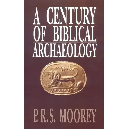 A Century of Biblical Archaeology