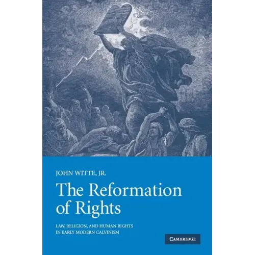 The Reformation of Rights