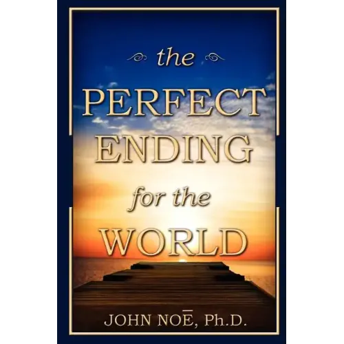 The Perfect Ending for the World