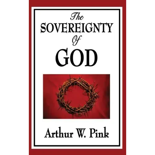 The Sovereignty of God