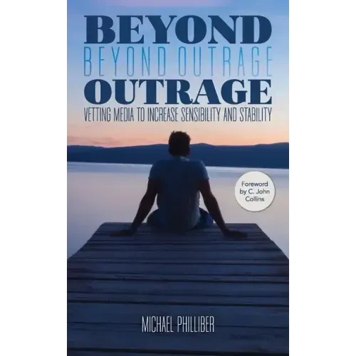 Beyond Outrage