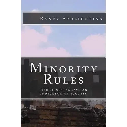Minority Rules: Size is not always an indicator of success