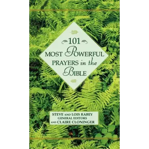 101 Most Powerful Prayers in the Bible