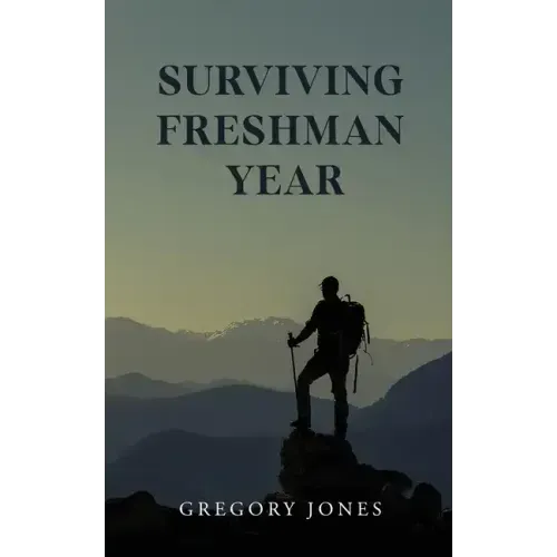 Surviving Freshman Year
