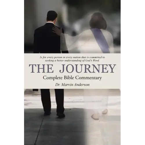 The Journey: Complete Bible Commentary