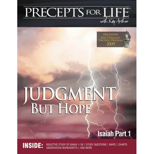 Precepts for Life Study Companion: Judgment But Hope (Isaiah Part 1)