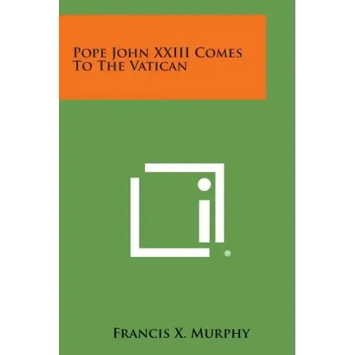 Pope John XXIII Comes to the Vatican
