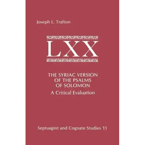 The Syriac Version of the Psalms of Solomon: A Critical Evaluation