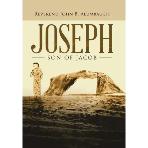 Joseph: Son of Jacob