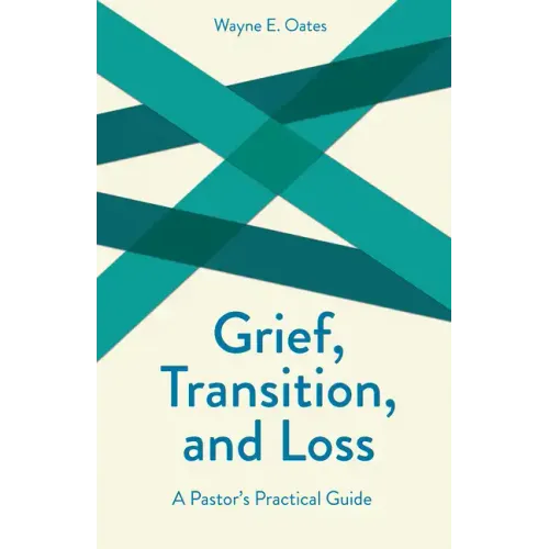 Grief, Transition, and Loss