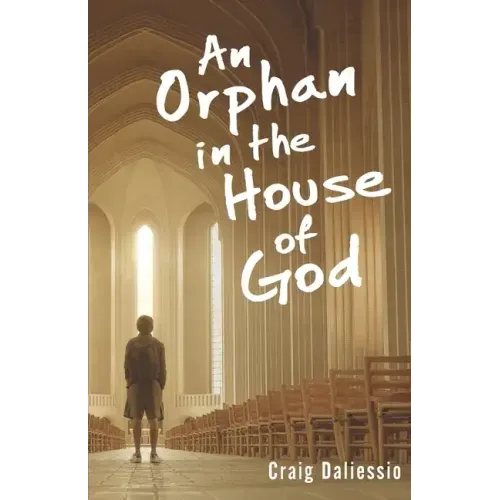 An Orphan In The House of God