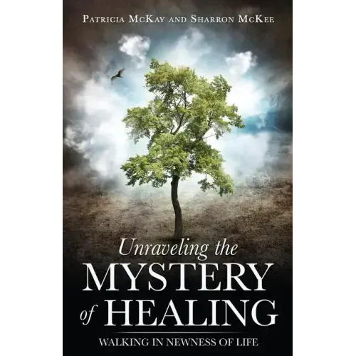 Unraveling the Mystery of Healing