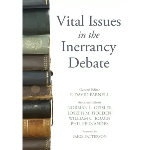 Vital Issues in the Inerrancy Debate