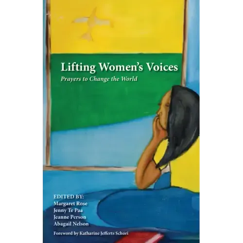 Lifting Women's Voices: Prayers to Change the World