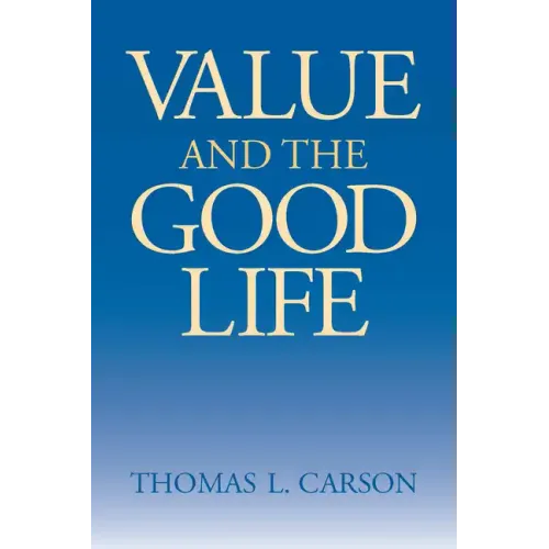 Value the Good Life