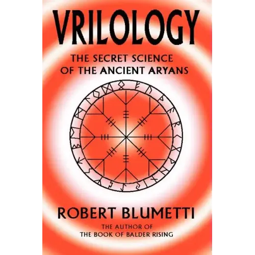Vrilology: The Secret Science of the Ancient Aryans