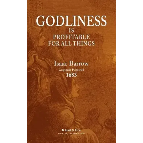 Godliness is Profitable for All Things
