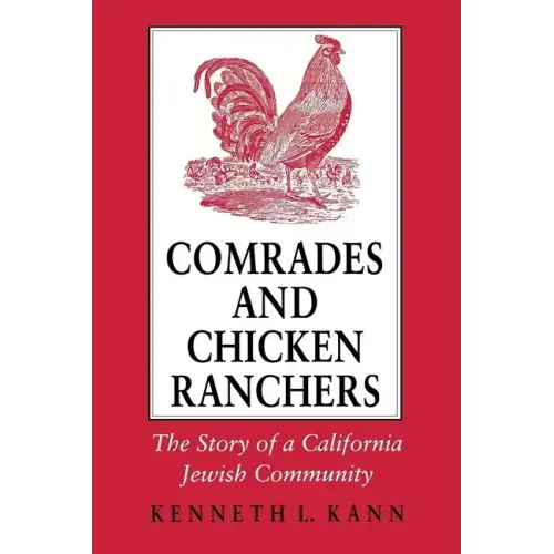 Comrades and Chicken Ranchers